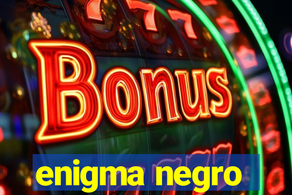 enigma negro