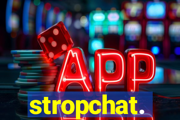 stropchat.