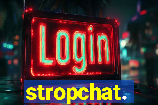 stropchat.