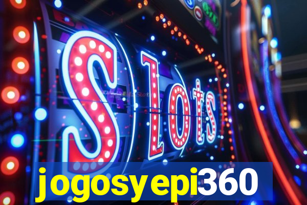 jogosyepi360