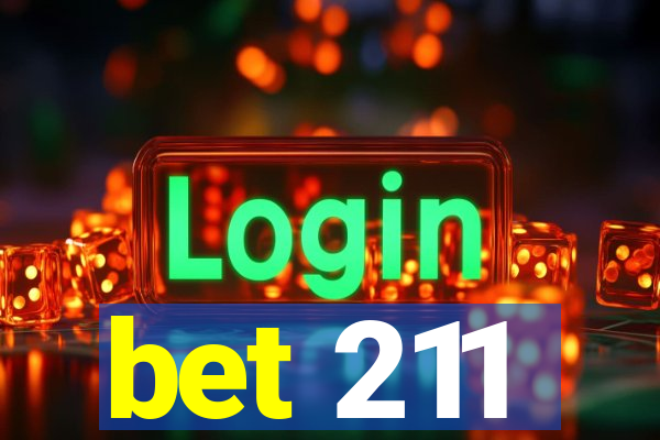 bet 211