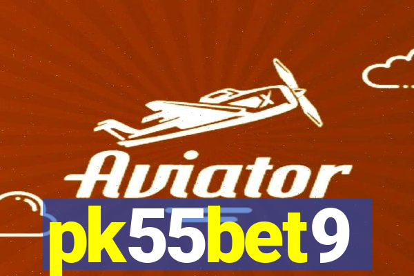 pk55bet9