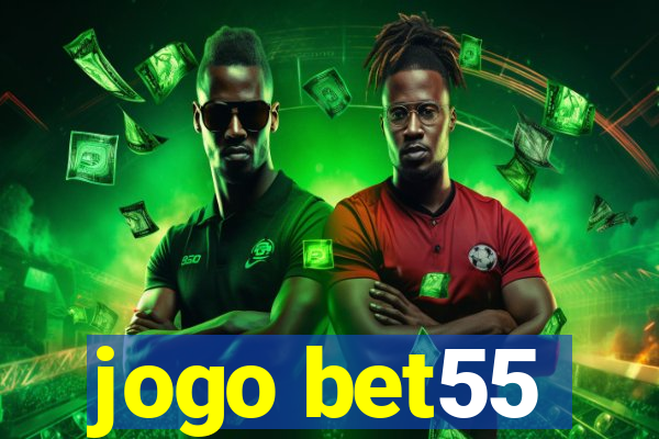 jogo bet55