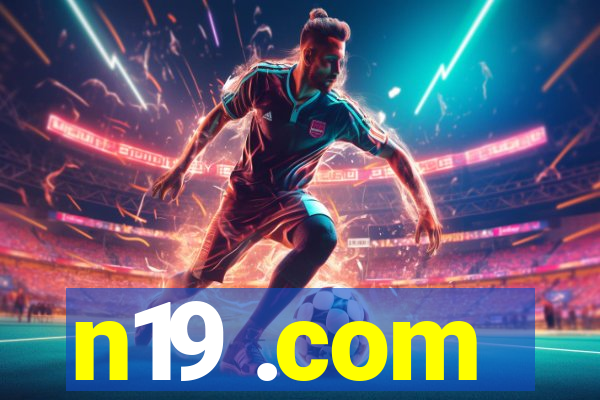 n19 .com