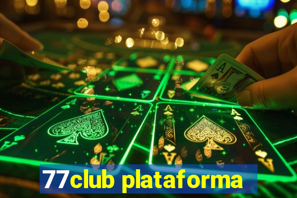 77club plataforma