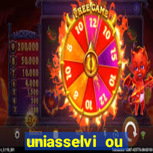 uniasselvi ou cruzeiro do sul
