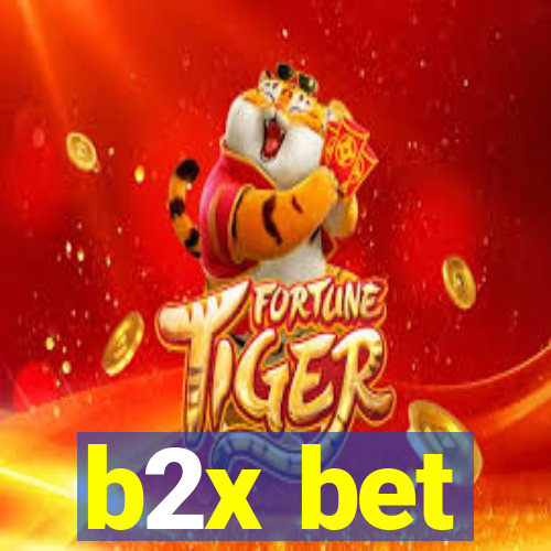 b2x bet