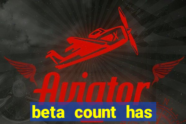 beta count has changed pt br
