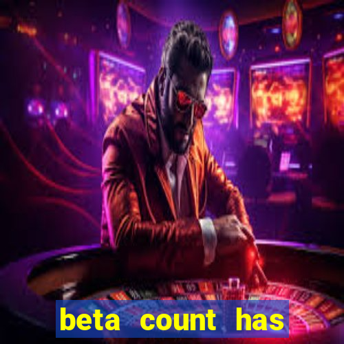 beta count has changed pt br