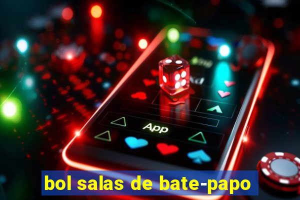 bol salas de bate-papo
