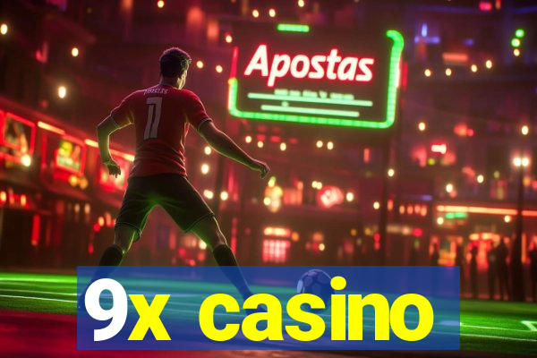 9x casino