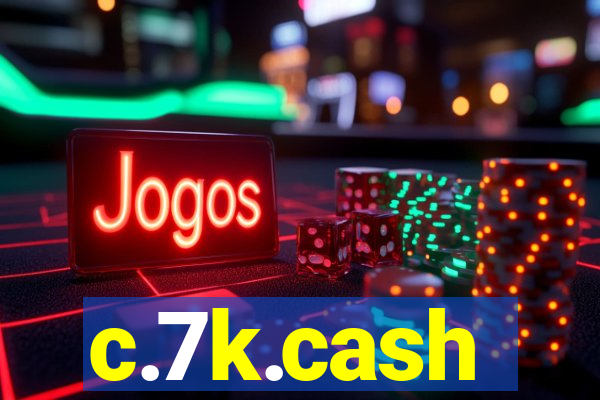 c.7k.cash