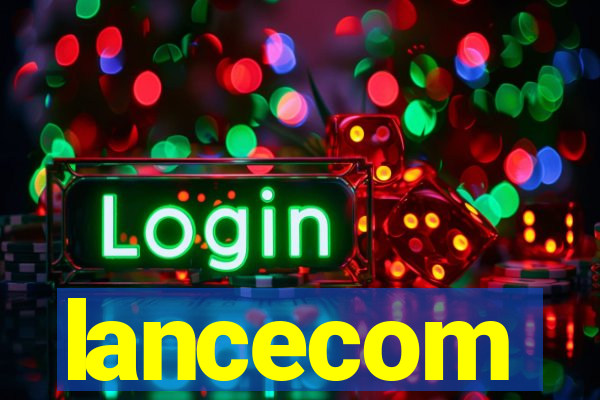 lancecom