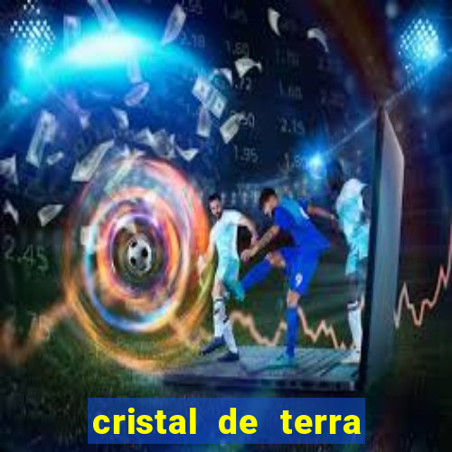 cristal de terra stardew valley