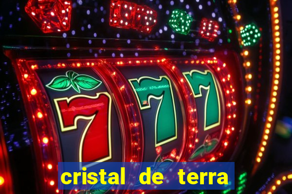 cristal de terra stardew valley