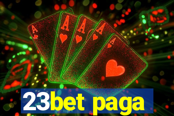 23bet paga