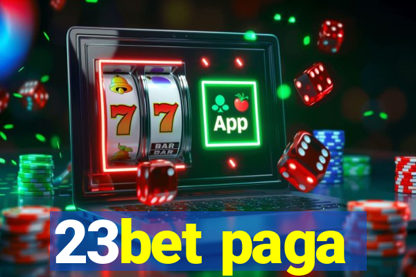 23bet paga