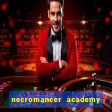 necromancer academy and the genius summoner 52