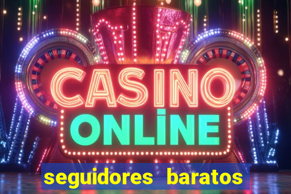 seguidores baratos para instagram