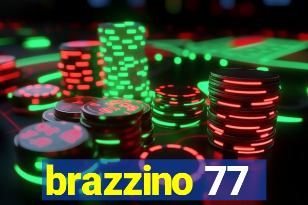 brazzino 77