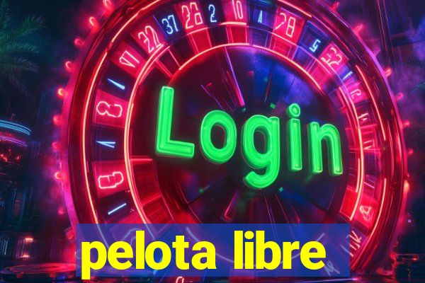 pelota libre