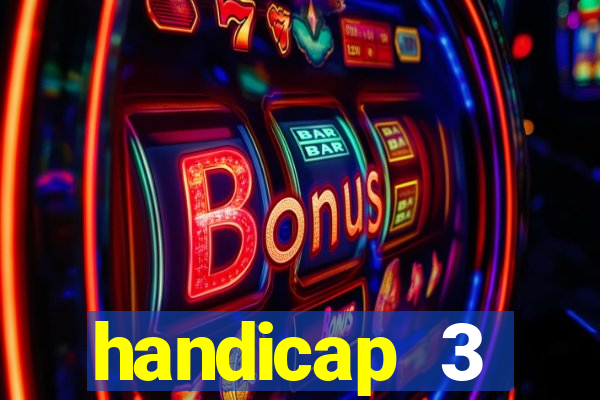 handicap 3 resultado final