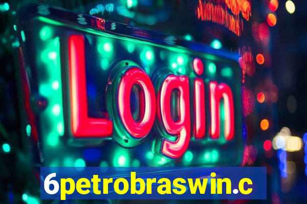 6petrobraswin.com