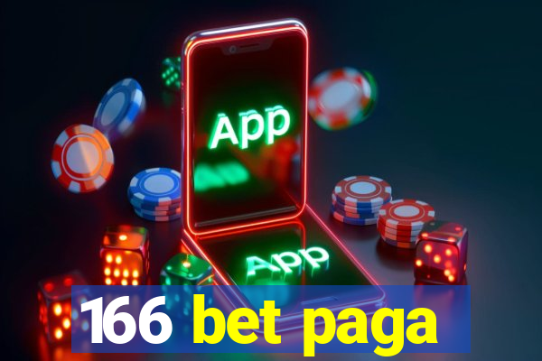 166 bet paga