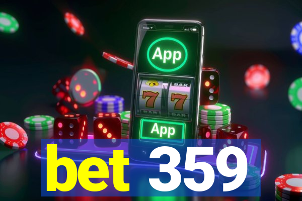 bet 359