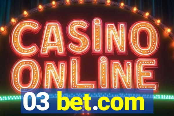 03 bet.com