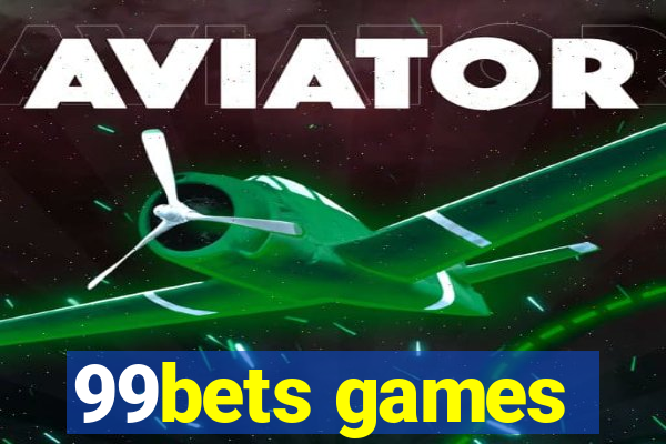 99bets games