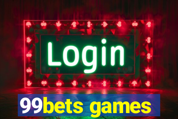 99bets games
