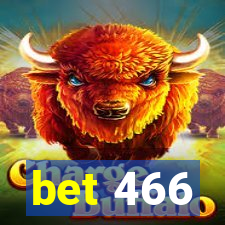 bet 466