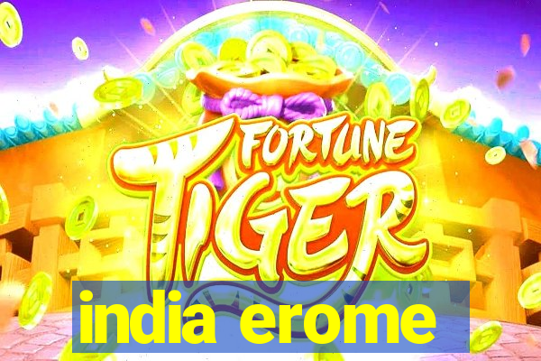 india erome