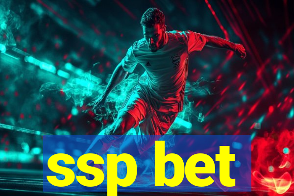 ssp bet
