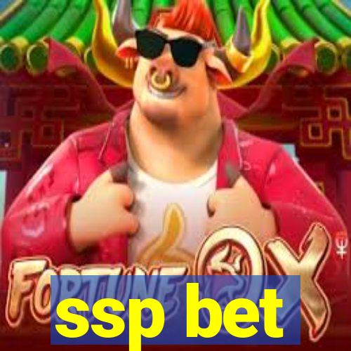 ssp bet