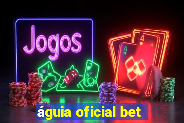 águia oficial bet
