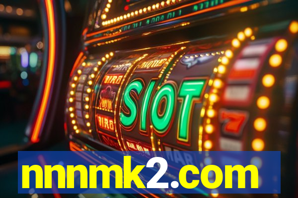 nnnmk2.com