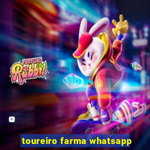 toureiro farma whatsapp