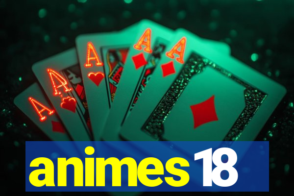 animes18