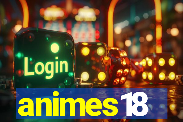 animes18