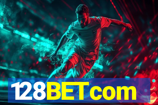 128BETcom