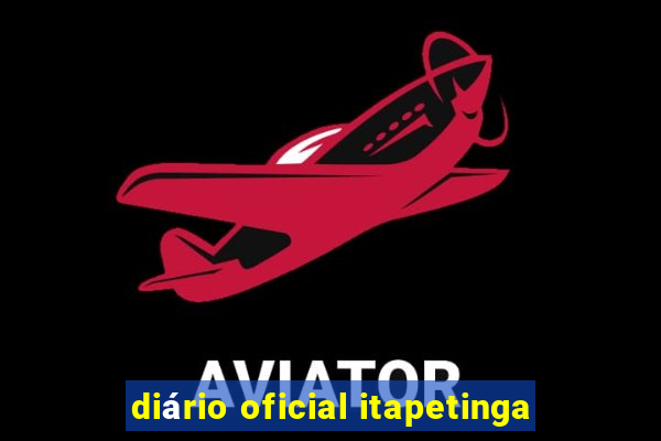 diário oficial itapetinga