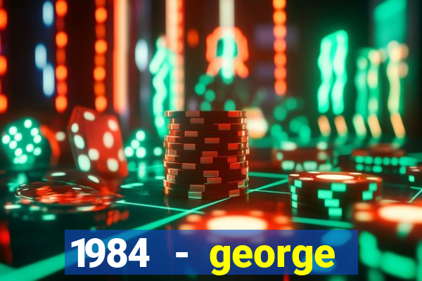 1984 - george orwell pdf companhia das letras