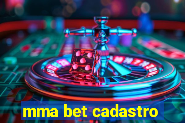 mma bet cadastro