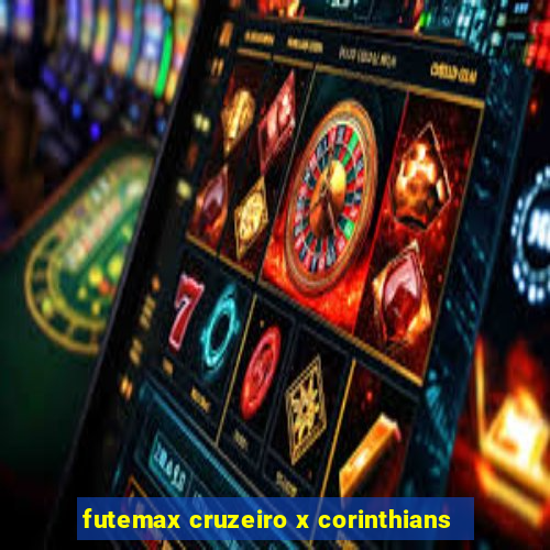 futemax cruzeiro x corinthians