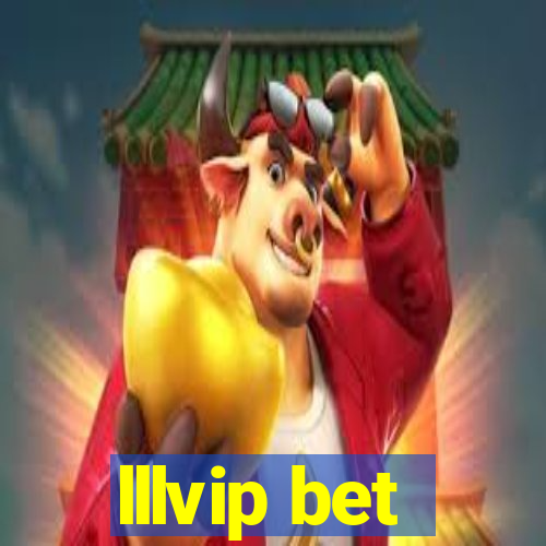lllvip bet