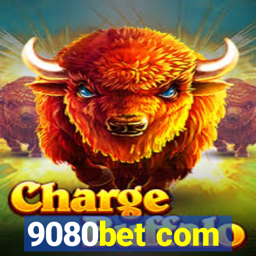 9080bet com