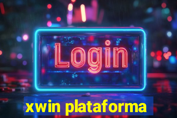 xwin plataforma