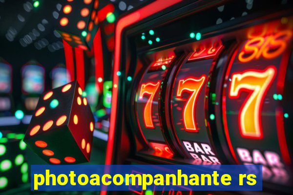 photoacompanhante rs